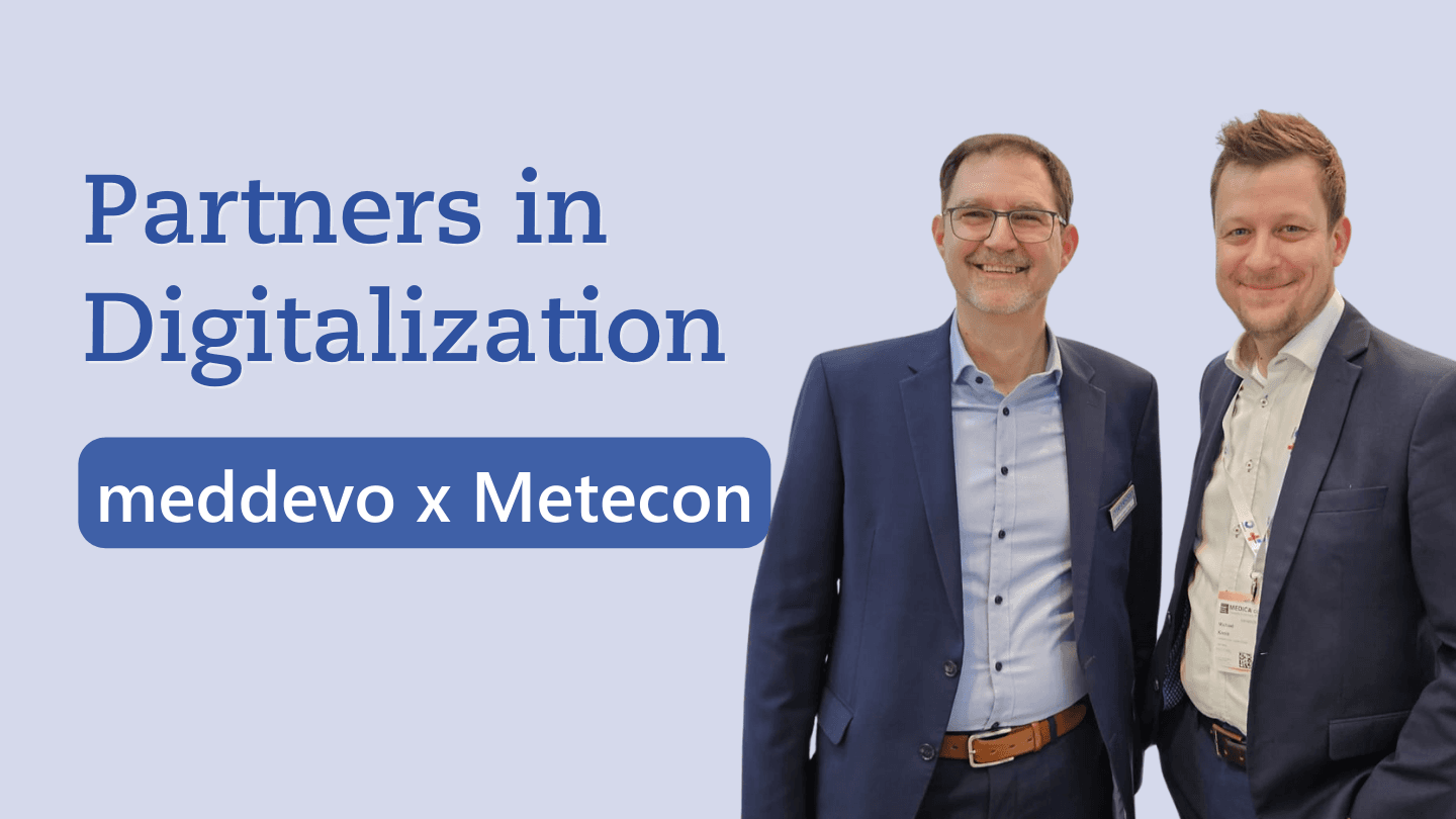 Metecon X meddevo – Partnership for Digital Technical Documentation