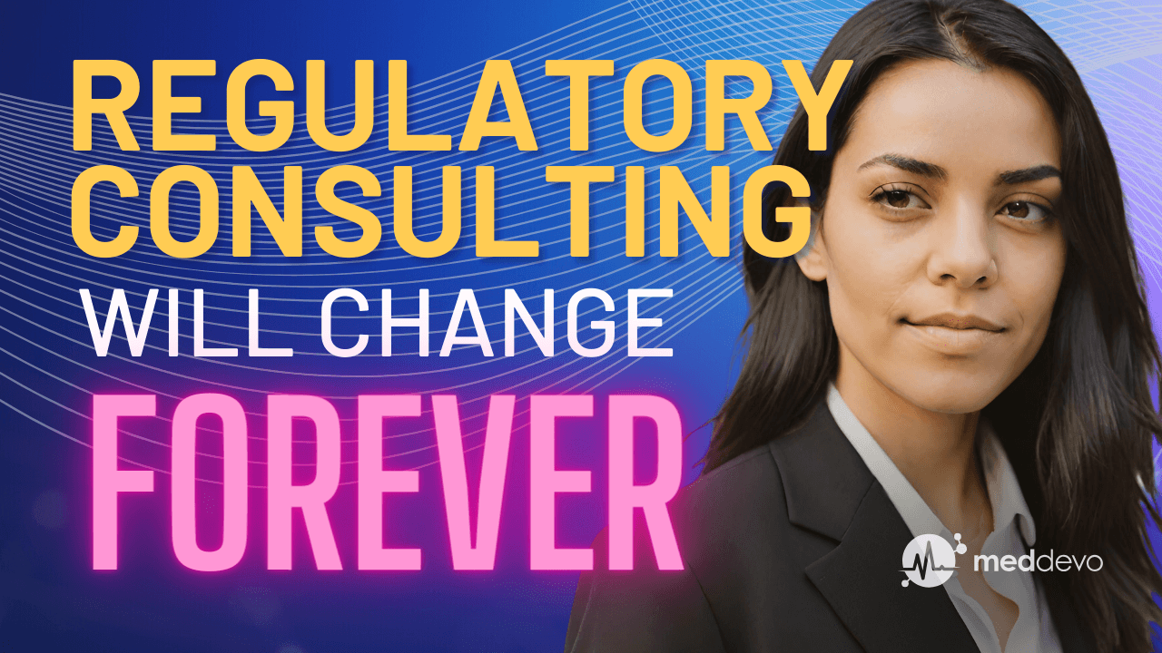 Regulatory Consulting will change. Forever!
