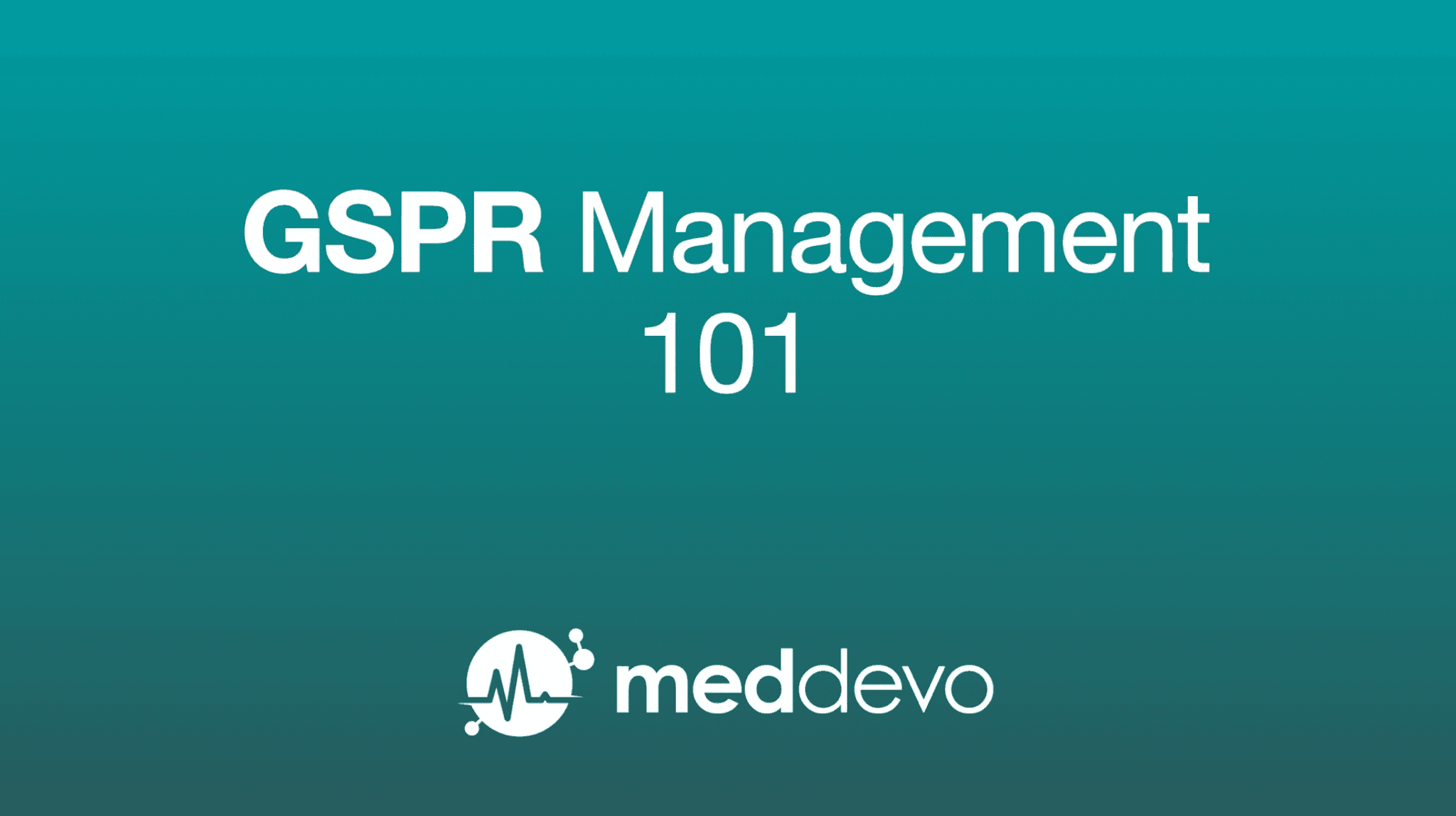 EU-MDR GSPR Management