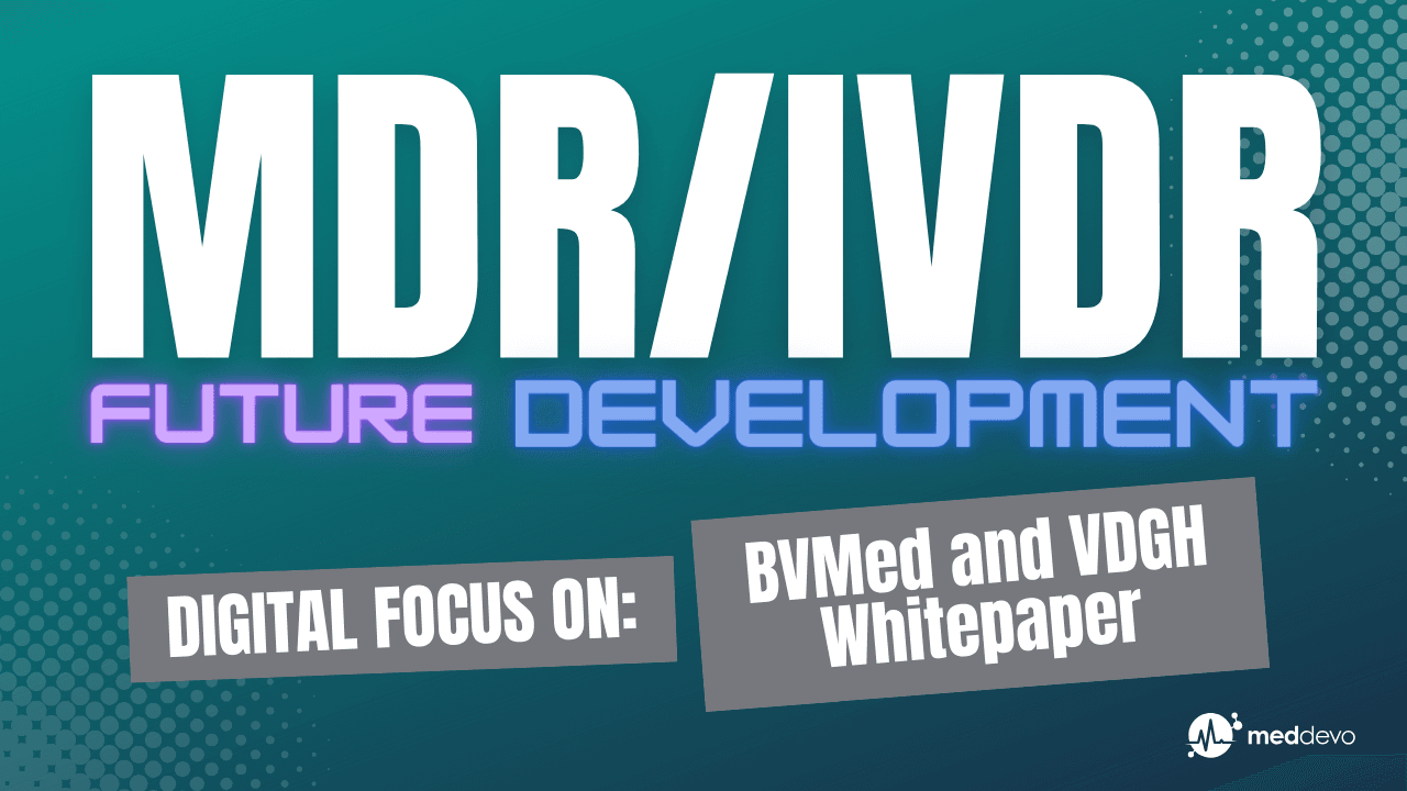 Digitalization as the key to future development of MDR and IVDR