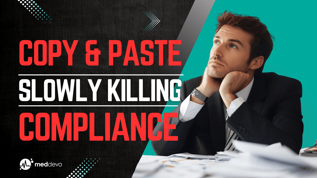 How Copy&Pasting in Regulatory Affairs is Risking Compliance (and Burning Out Your Team)